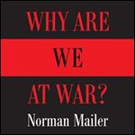 Why Are We at War [Audiobook]